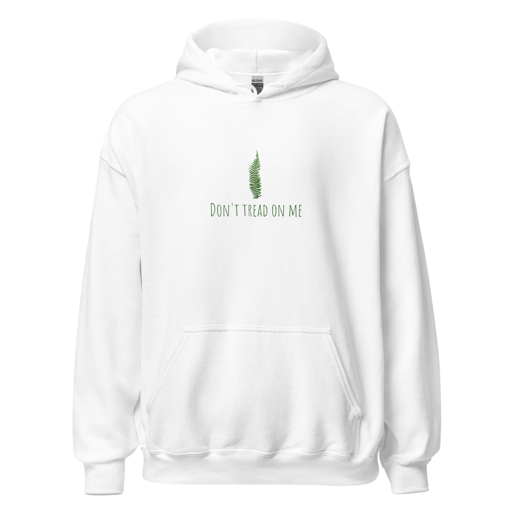 “Don’t Tread On Me” Fern Hoodie