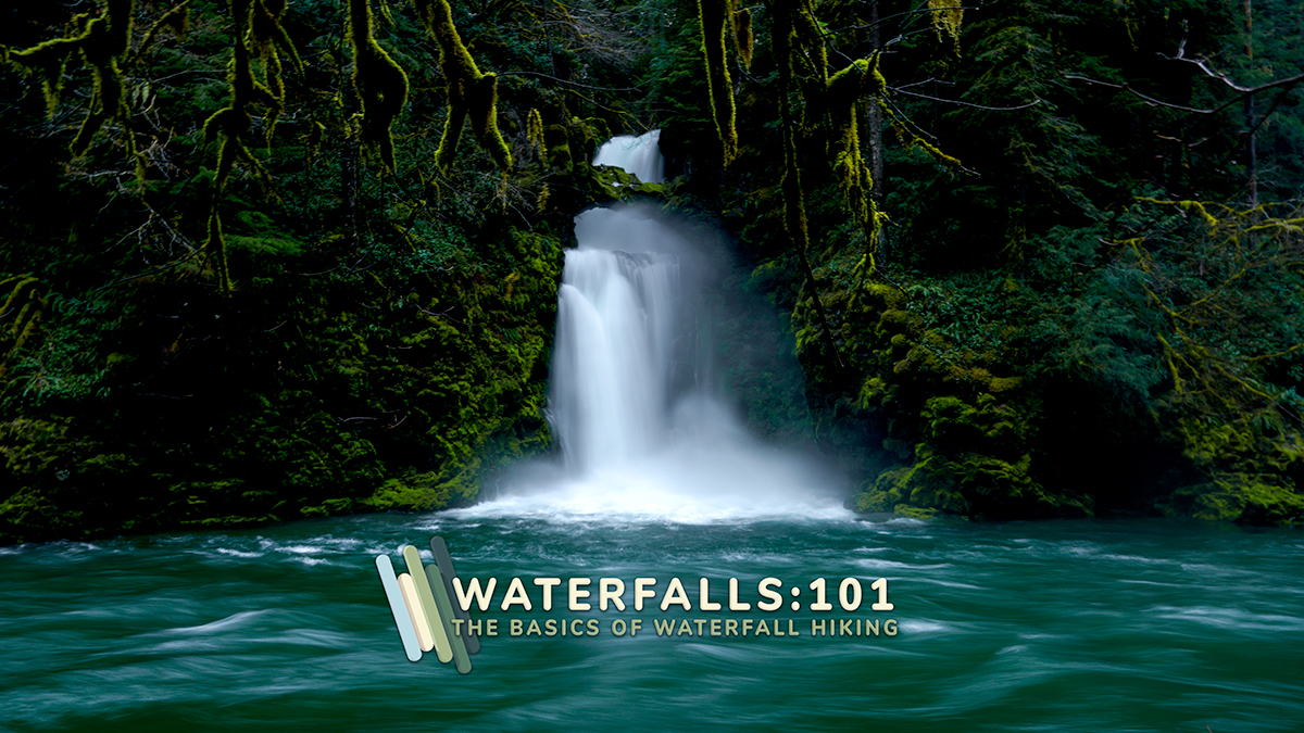 Waterfalls 101: The Basics of Hiking to Waterfalls